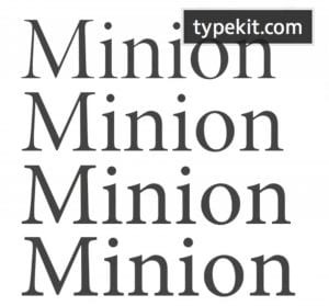 Optical styles of the typeface Minion produced by Adobe type foundry and available on Adobe typekit